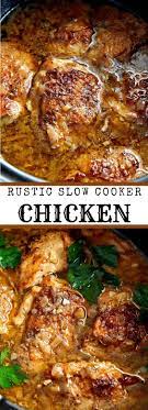 Rustic Slow Cooker Chicken Recipe Chicken Slow Cooker Recipes Chicken Crockpot Recipes Slow Cooker Recipes