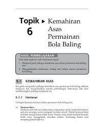 Sebuah tim terdiri dari satu orang kiper dan sepuluh pemain yang bergerak di seluruh lapangan yang mengisi posisi bek, gelandang, dan penyerang. Topik 6 Kemahiran Asas Permainan Bola Baling