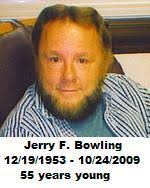 Jerry F. Bowling (1953-2009)