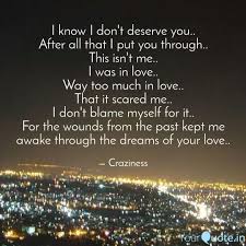 I Know I Don T Deserve Yo Quotes Writings By Meghna Minhas Yourquote