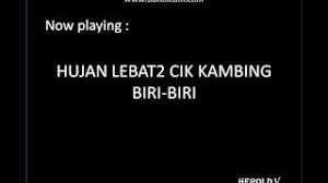 Hujan Lebat2 Cik Kambing Biri2 Youtube
