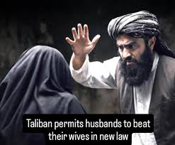 World | The Taliban has introduced a new penal code that critics say  effectively “legalises” domestic violence against women. According to a  report by a foreign news media, the 90-page code permits