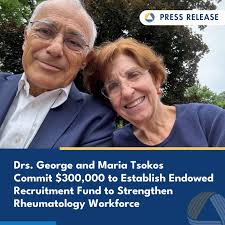 The Rheumatology Research Foundation is honored to announce the  establishment of the George Tsokos and Maria Tsokos Endowed Recruitment  Fund. Established with a generous commitment from Drs. George…