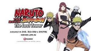 Naruto Shippuden The Movie The Lost Tower Streaming