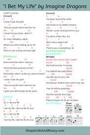 I Bet My Life By Imagine Dragons Guitar Chords For Songs Easy Guitar Songs Chords Guitar Chords And Lyrics