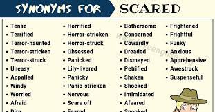 50 Scared Synonyms Words To Describe You Are Scared Love English Another Word For Scared Words For Scared Synonyms For Scared