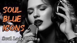 Soul Lady Blues 🎶 Soul Blue Icons