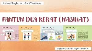 Dengan pantun, semua pesan nasehat atau bahkan guyonan (kata orang sekarang punchline) menjadi lebihmenarik. Tingkatan 1 Pantun Dua Kerat Nasihat Youtube