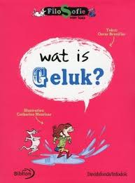Wat Is Geluk Geluk Filosofie Boeken