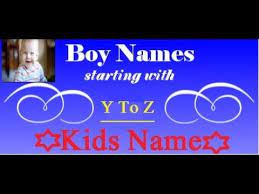 Boys Name Start With Y To Z In Urdu Meaning Kids Name Boy Names Starting With Y Boy Names Starting With S Kid Names
