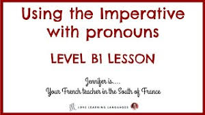 The imperative mood is a grammatical mood that forms a command or request. French Imperative With Pronouns Love Learning Languages