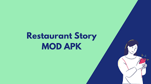 1.7.1.2g google play store link: Restaurant Story Mod Apk V1 7 1 2g Unlimited Money Gems