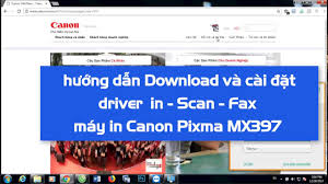 Operating system support for canon pixma mx 397 driver. HÆ°á»›ng Dáº«n Download Va Cai Ä'áº·t Driver In Scan Fax May In Canon Mx397 Youtube