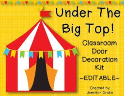 See more ideas about circus theme classroom, circus theme, classroom. Under The Big Top Classroom Door Decoration Kit Editable Tpt