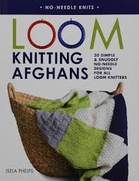 Combine to create sampler afghans. Loom Knitting Afghans 20 Simple Snuggly No Needle Designs For All Loom Knitters Phelps Isela Amazon Com Books
