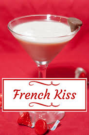 French Kiss French Kiss French Kiss Martini Recipe Valentine Drinks
