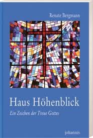 Звони в заведения заранее, чтобы уточнить время. Haus Hohenblick Ein Zeichen Der Treue Gottes Bergmann Renate Amazon De Bucher