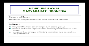 Jelaskan kehidupan awal masyarakat indonesia ? Kehidupan Awal Masyarakat Indonesia Pdf Document