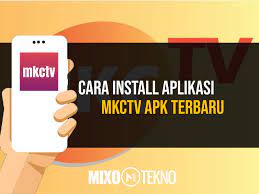 Untuk mkctv versi terbaru anda bisa download di sini. Cara Install Aplikasi Mkctv Apk Terbaru Dengan Mudah Mixotekno