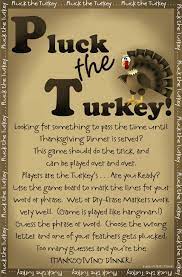 Prepared Not Scared Pluck The Turkey Thanksgiving Fun Fun Thanksgiving Games Thanksgiving Kids