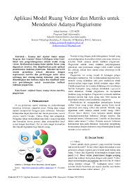 Check spelling or type a new query. Pdf Aplikasi Model Ruang Vektor Dan Matriks Untuk Mendeteksi Adanya Plagiarisme Kerikil Tajam Academia Edu