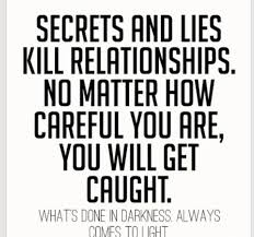 What Done In The Dark Will Come To Light Lies Quotes Truth Quotes Try Quotes