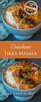 Chicken Tikka Masala Once Upon A Chef Recipe Tikka Masala Chicken Tikka Recipes