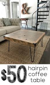 Diy 50 Square Hairpin Leg Coffee Table Shanty 2 Chic Coffee Table Diy Coffee Table Furniture