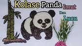Kolase kertas kolase burung kenari. Cara Membuat Kolase Panda Dari Biji Bijian Youtube