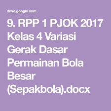 9 Rpp 1 Pjok 2017 Kelas 4 Variasi Gerak Dasar Permainan Bola Besar Sepakbola Docx Gerak Kurikulum Berkelas