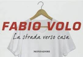 La strada verso casa ti voglio bene socio per te!! La Strada Verso Casa Fabio Volo Casa Del Libro