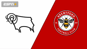 Please reload the page to continue. Derby County Vs Brentford English League Championship Watch Espn