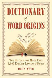 Dictionary Of Word Origins The Histories Of More Than 8 Https Www Amazon Com Dp 1611450535 Ref Cm Sw R Pi D Word Origins Language Works Dictionary Words