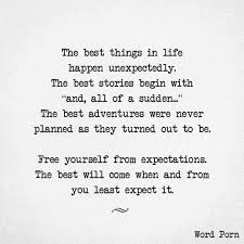 10 Life Is So Unexpected Quotes Life Quotesjoke Com In 2020 Unexpected Quotes Unexpected Friendship Quotes Chance Quotes
