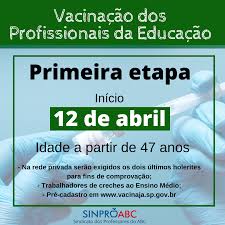 .funcionário do sistema de privação de liberdade; Sinpro Abc Luta Dos Profissionais Da Educacao Garante Vacinacao Para A Categoria