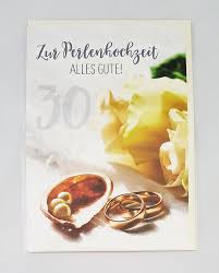 30 kostenlose hochzeitssprüche zum downloaden und teilen. Gluckwunschkarte Zur Perlenhochzeit 30 Hochzeitstag