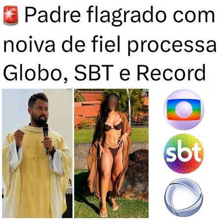 O padre Luciano Braga Simpl&iacute;cio, que viralizou em 2025 ap&oacute;s ser flagrado  com a noiva de um fiel em uma casa paroquial de Nova Maring&aacute; (MT), entrou  na Justi&ccedil;a contra Globo, SBT