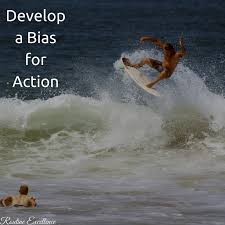 A Bias For Action What Is It And Why Is It Important Routine Excellence