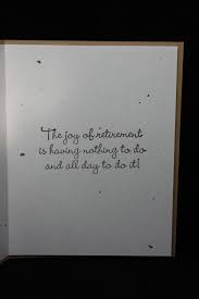 Inside Of Retirement Card Retirement Cards Handmade Retirement Cards Verses For Cards