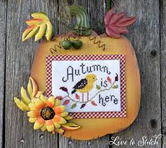 Live To Stitch Autumn Is Here