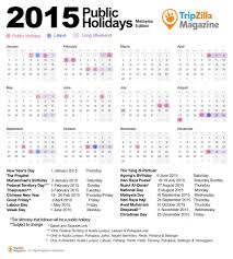 The above is the list of 2015 public holidays declared in malaysia which includes federal, regional government holidays and popular observances. Long Weekends For Malaysia 2014 2015 Hype Malaysia