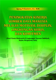 Dibahas dengan bahasa yang baik dan benar, singkat, dan 1. Buku Peningkatan Kinerja Sumber Daya Manusia Deepublish