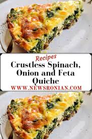 Crustless Spinach Onion And Feta Quiche In 2020 Vegetable Quiche Recipes Quiche Recipes Healthy Spinach Quiche Recipes