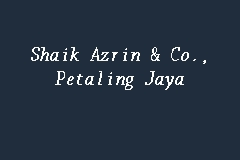 Shaik m 01 (shaik opulent shaik blue №77 for men) 50ml. Shaik Azrin Co Petaling Jaya Lawyer Firm In Petaling Jaya