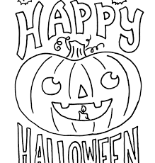 Happy Halloween Coloring Pages For Kids Halloween Coloring Pictures Hallowe In 2020 Halloween Coloring Pictures Free Halloween Coloring Pages Halloween Coloring Sheets