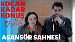 Diriliş ' filminin yönetmen koltuğunda kıvanç baruönü oturuyor. Kocan Kadar Konus Dirilis Asansor Sahnesi Youtube