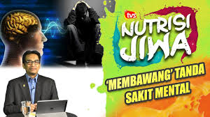 Mental menjadi penyakit mental ketika. Membawang Tanda Sakit Mental Youtube