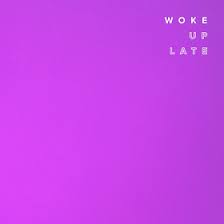 Rage against the machine — wake up 06:03. Woke Up Late Wikipedia