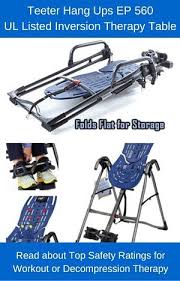 Teeter Hang Ups Ep 560 Inversion Table Review Reviews Right Now Inversion Table Inversions Inversion Therapy