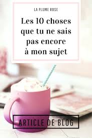 Les 10 Choses Que Tu Ne Sais Pas Encore A Mon Sujet Sujets Plumes Roses 10 Choses